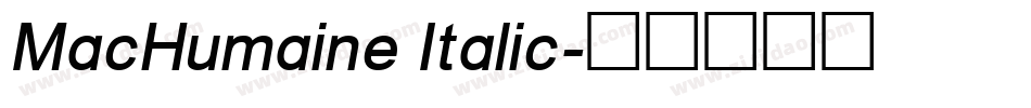 MacHumaine Italic字体转换